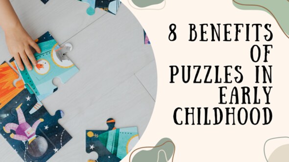 8 Benefits Of Puzzles In Early Childhood