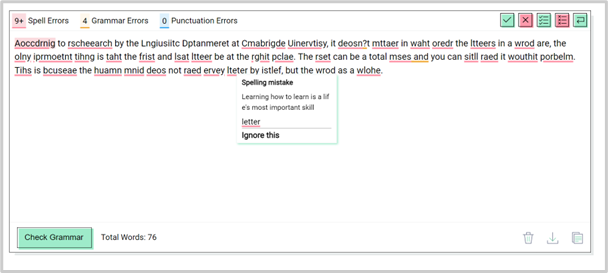 Teachers can point out their spelling errors and make them use correctly in the English language.