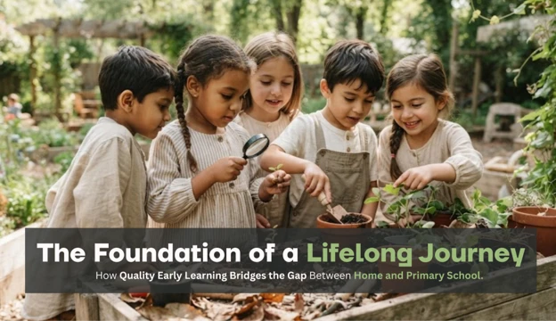 How Quality Early Learning Bridges the Gap Between Home and Primary School